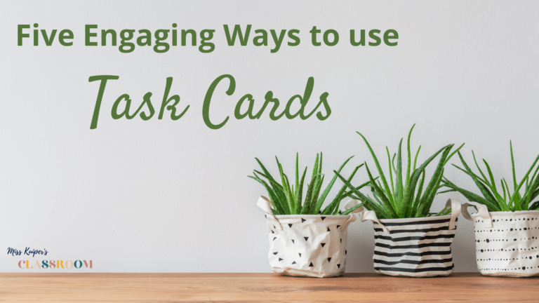 How to use Task Cards in the Classroom