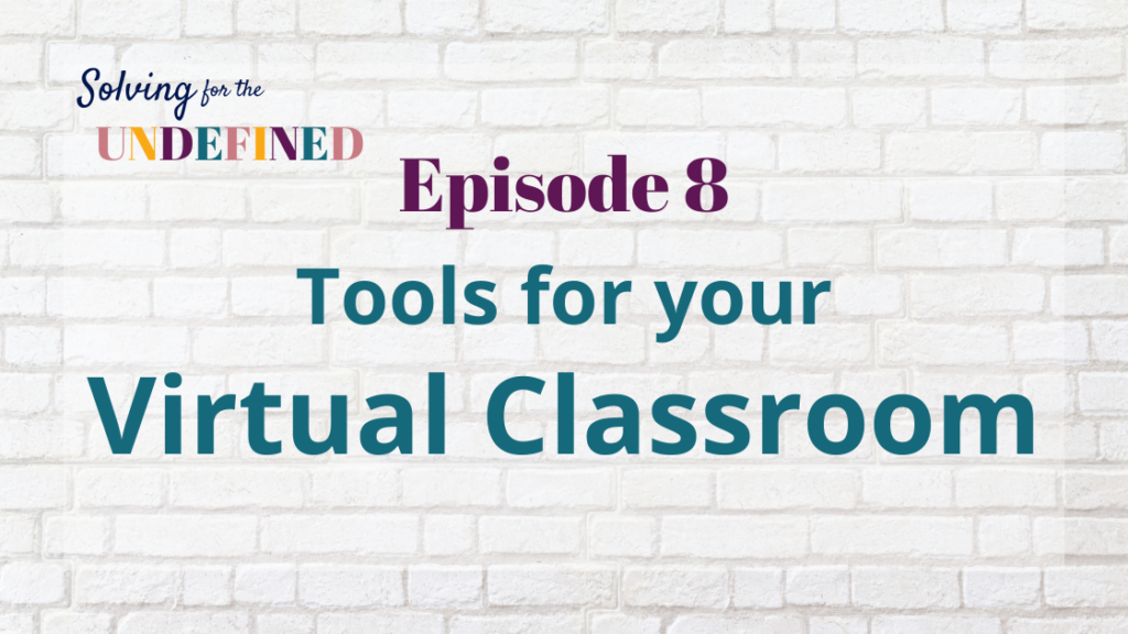 Tools for your virtual classroom