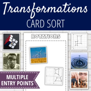 Identifying Geometric Transformations 8th Grade Card Sort Introduction Activity