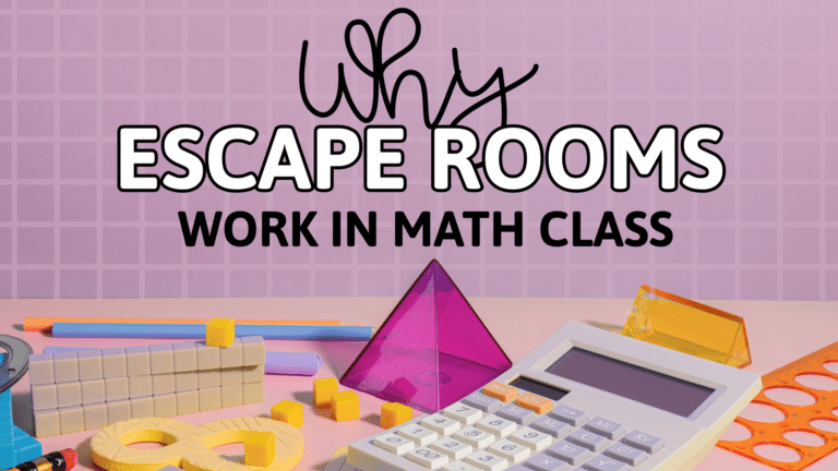 wall with graph lines with text overlay "why escape rooms work in math class"